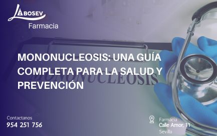 Mononucleosis: Una Guía Completa para la Salud y Prevención